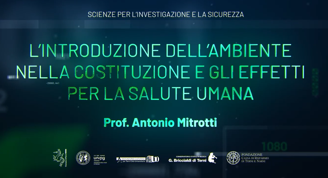 L'introduzione dell'Ambiente nella Costituzione e gli effetti per la salute umana